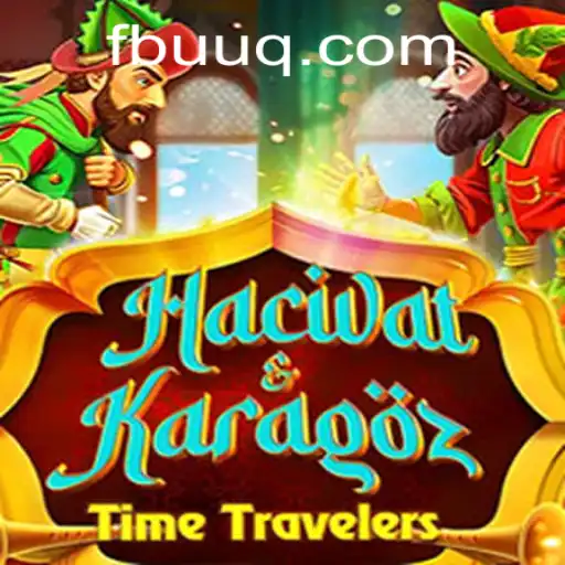 Descubra a Magia de 'HacivatandKaragoz' e a Inovação de 'UUQ.com'